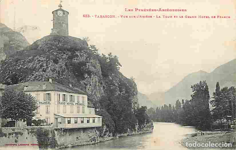 Postkarten: France - 09 - Tarascon - Vue sur l'Ari&egrave;ge - La Tour et le Grand Hotel de France - Oblit&eacute;ration ronde
