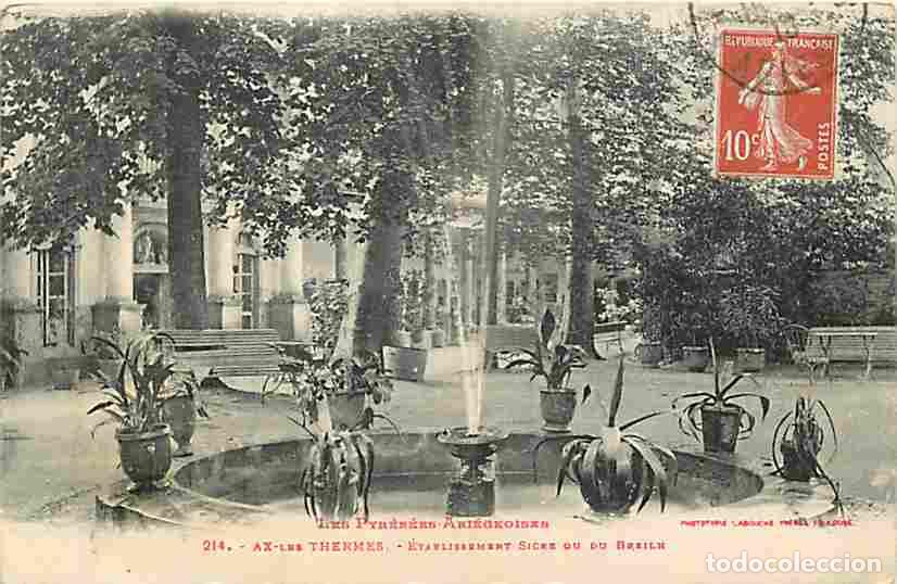 Postkarten: France - 09 - Ax les Thermes - Etablissement Sicre ou du Breilh - Oblit&eacute;ration ronde de 1918 - CPA -