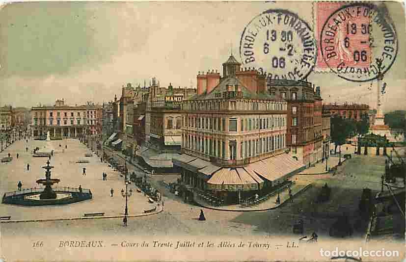 Postkarten: France - 33 - Bordeaux - Cours du Trente Juillet et les All&eacute;es de Tourny - Anim&eacute;e - Coloris&eacute;e - Obli