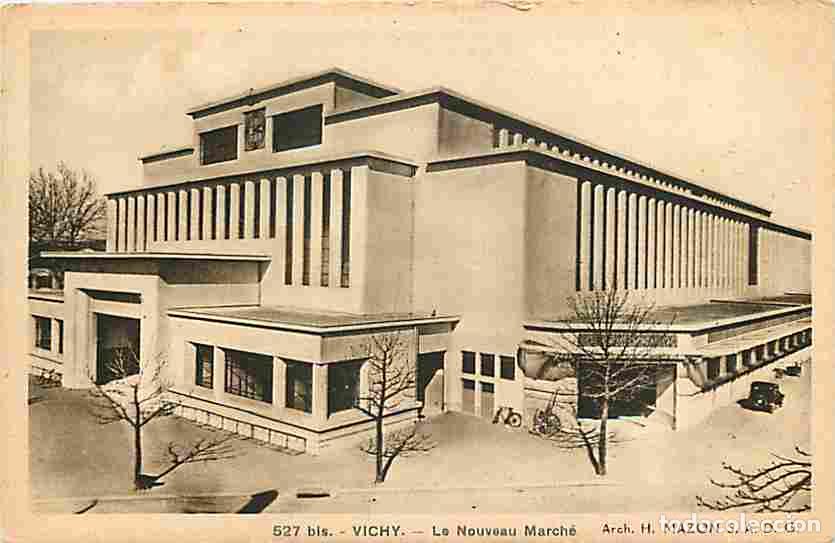 Postkarten: France - 03 - Vichy - Le Nouveau March&eacute; - Automobiles - Voyag&eacute;e en 1940 - CPA - Voir Scans Recto-Ver