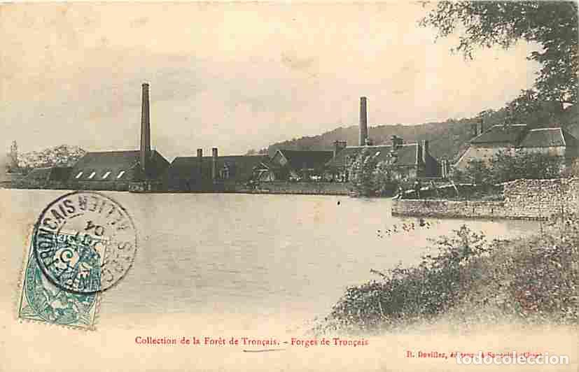 Postkarten: France - 03 - For&ecirc;t de Tron&ccedil;ais - Forges de Tron&ccedil;ais - Industrie - Oblit&eacute;ration ronde de 1904 - CPA