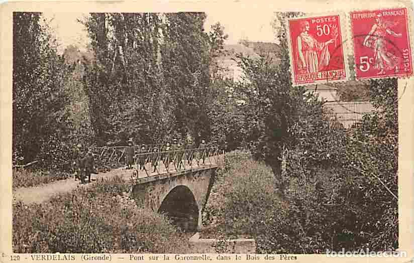 Postkarten: France - 33 - Verdelais - Pont sur la Garonnelle - Dans le Bois des P&egrave;res - Anim&eacute;e - Oblit&eacute;ration ro