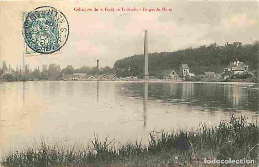 Postkarten: France - 03 - For&ecirc;t de Tron&ccedil;ais - Forges de Morat - Industrie - Oblit&eacute;ration ronde de 1904 - CPA - V