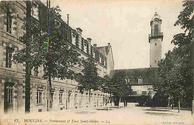 Postales: France - 03 - Moulins - Pensionnat et Tour Saint Gilles - CPA - Voir Scans Recto-Verso