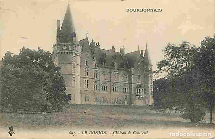 Postales: France - 03 - Le Donjon - Ch&acirc;teau de Contresol - Oblit&eacute;ration ronde de 1926 - CPA - Voir Scans Recto