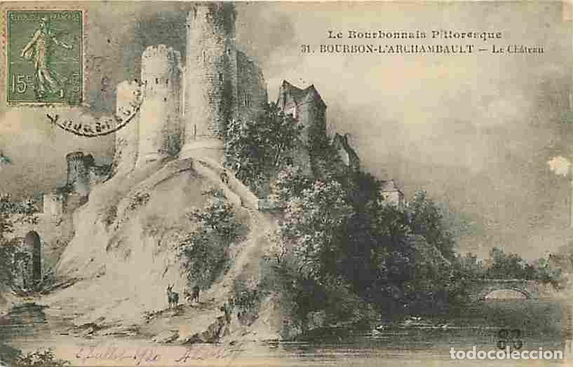 Postales: France - 03 - Bourbon l'Archambault - Le Ch&acirc;teau - Oblit&eacute;ration ronde de 1920 - CPA - Voir Scans Rec