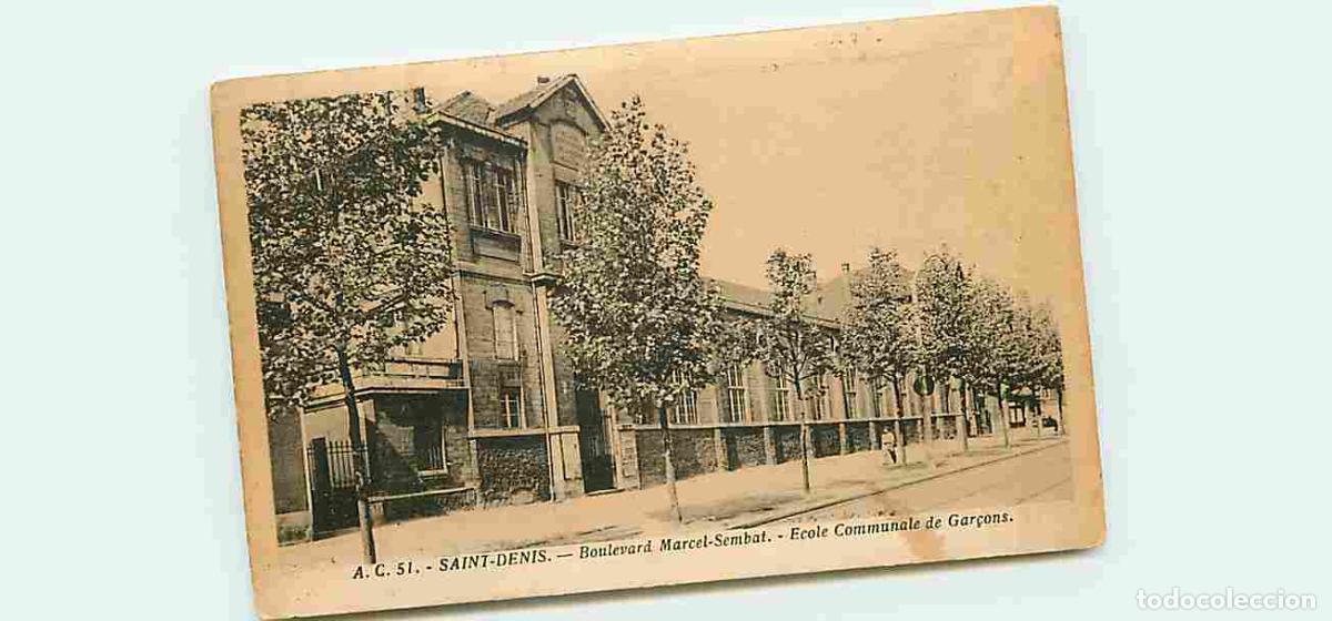 Cartoline: France - 93 - Saint Denis - Boulevard Marcel Sembat - Ecole Communale des Gar&ccedil;ons - Anim&eacute;e - CPA - V