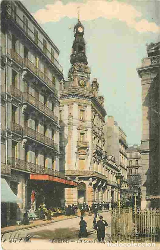 Cartoline: France - 83 - Toulon - La Caisse d'Epargne - Anim&eacute;e - Coloris&eacute;e - Commerces - Horloge - Grilles en f