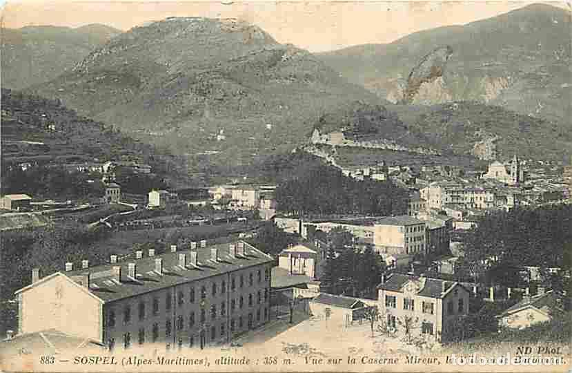 Cartoline: France - 06 - Sospel - Vue sur la Caserne Mireur - La Ville - Le Barbonnet - CPA - Voir Scans Recto-