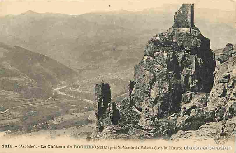 Cartoline: France - 07 - Saint Martin de Valamas - Le Ch&acirc;teau de Rochebonne - La Haute Chaine des C&eacute;vennes - CP
