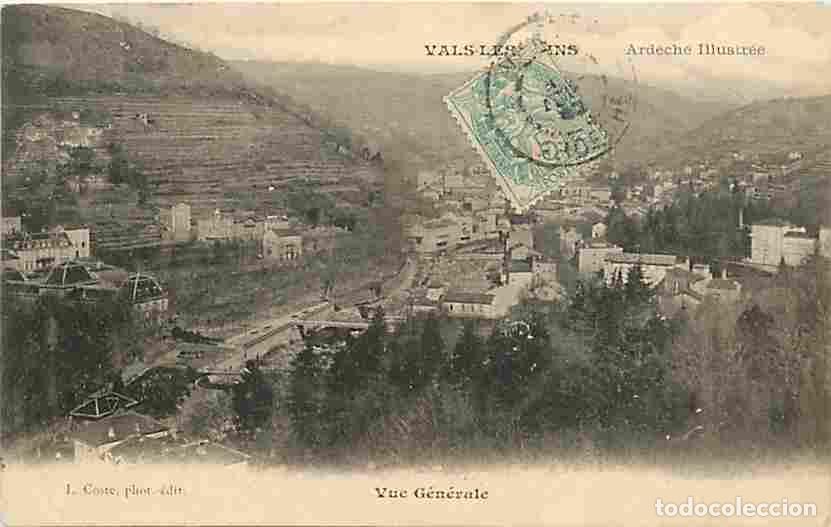 Cartoline: France - 07 - Vals les Bains - Vue G&eacute;n&eacute;rale - Oblit&eacute;ration ronde de 1903 - CPA - Voir Scans Recto-Ve