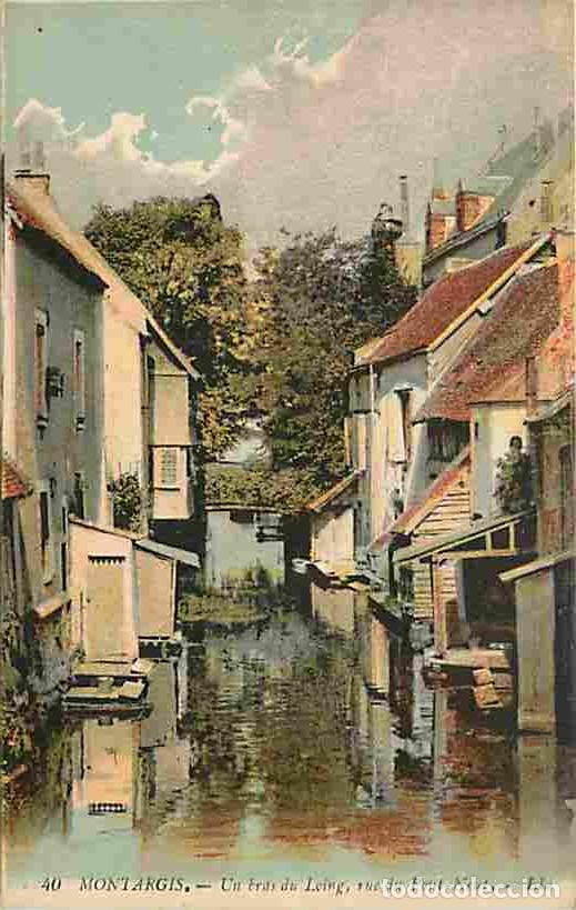 Postales: France - 45 - Montargis - Un bras du Loing vue du Pont Neuf - Coloris&eacute;e - CPA - Voir Scans Recto-Ver