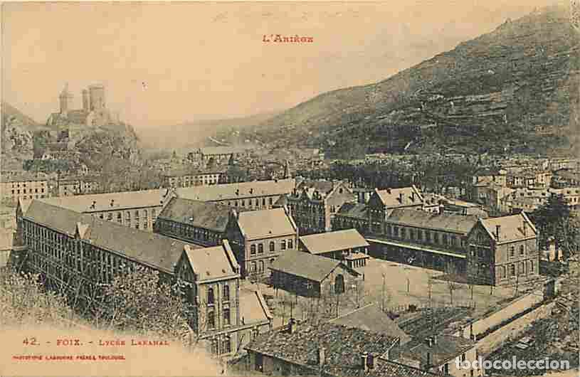 Postales: France - 09 - Foix - Lyc&eacute;e Lakanal - CPA - Voir Scans Recto-Verso