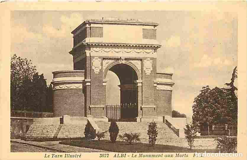 Postales: France - 81 - Albi - Le Monument aux Morts - CPA - Voir Scans Recto-Verso