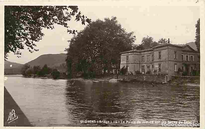 Postales: France - 09 - Saint Girons - Le Palais de Justice sur les bords du Salat - CPA - Voir Scans Recto-Ve