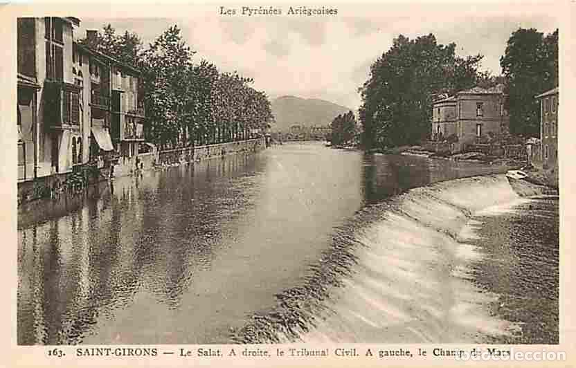 Postales: France - 09 - Saint Girons - Le Salat - A droite le Tribunal Civil - A gauche le Champ de Mar&raquo; - CP