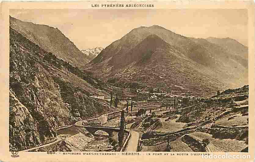Postkarten: France - 09 - M&eacute;rens - Le pont et la route d'Espagne - CPA - Voir Scans Recto-Verso