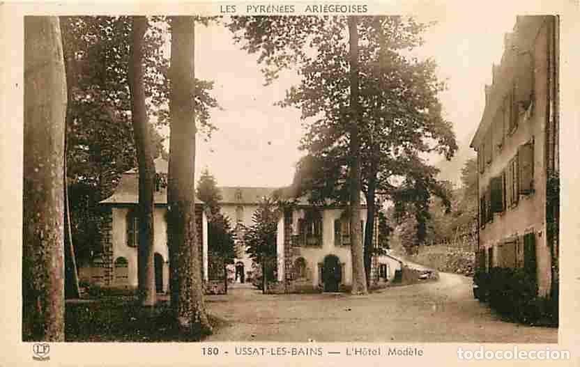 Postkarten: France - 09 - Ussat les Bains - L'H&ocirc;tel Mod&egrave;le - CPA - Voir Scans Recto-Verso
