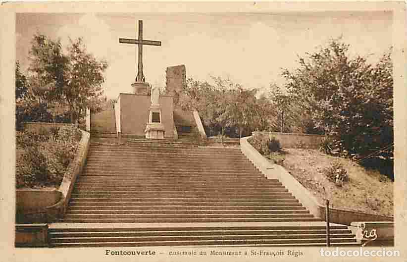 Cartoline: France - 17 - fontcouverte - Ensemble du Monument &agrave; St-Fran&ccedil;ois R&eacute;gis - CPA - Voir Scans Recto-Verso