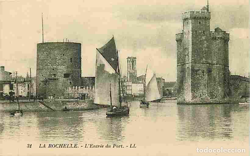 Cartoline: France - 17 - La Rochelle - L'Entr&eacute;e du Port - CPA - Voir Scans Recto-Verso