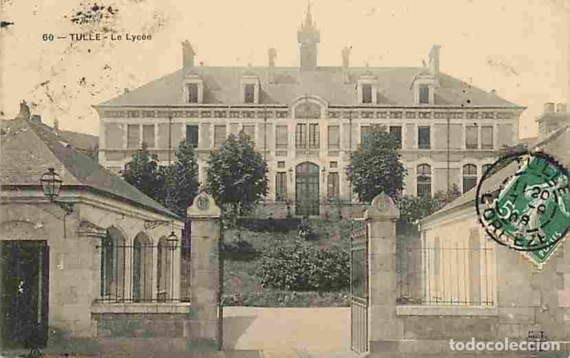 Cartes Postales: France - 19 - Tulle - Le Lyc&eacute;e - Oblit&eacute;ration ronde de 1908 - CPA - Voir Scans Recto-Verso