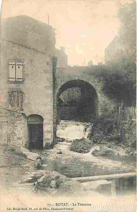 Cartes Postales: France - 63 - Royat - La Tiretaine - CPA - Voir Scans Recto-Verso