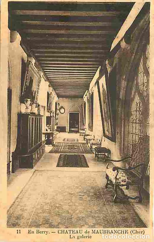 Cartes Postales: France - 18 - Maubranche - Le Ch&acirc;teau de Maubranche - La galerie - CPA - Voir Scans Recto-Verso