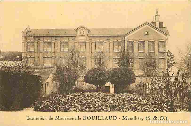 Cartes Postales: France - 91 - Montlh&eacute;ry - Institution de Mademoiselle Rouilaud - CPA - Voir Scans Recto-Verso