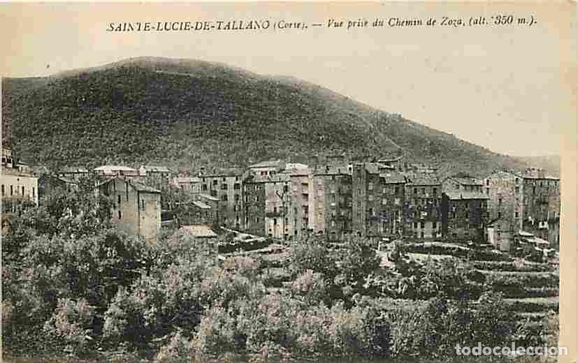 Cartes Postales: France - 20 - Sainte Lucie de Tallano - Vue prise du chemin de Zoza - CPA - Voir Scans Recto-Verso