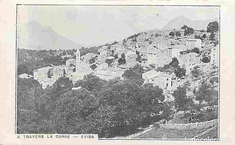 Cartes Postales: France - 20 - Evisa - Vue G&eacute;n&eacute;rale - A travers la Corse - CPA - Voir Scans Recto-Verso