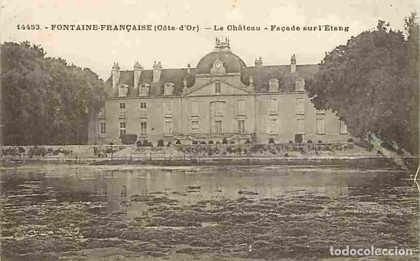 Cartes Postales: France - 21 - Fontaine Fran&ccedil;aise - La Ch&acirc;teau - Fa&ccedil;ade sur l'Etang - CPA - Voir Scans Recto-Verso