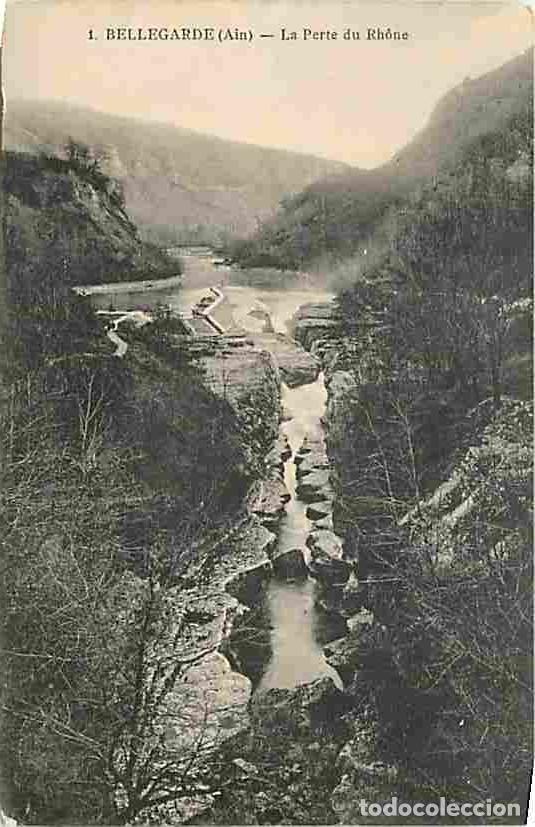 Cartes Postales: France - 01 - Bellegarde sur Valserine - La Perte du Rhone - CPA - Voir Scans Recto-Verso