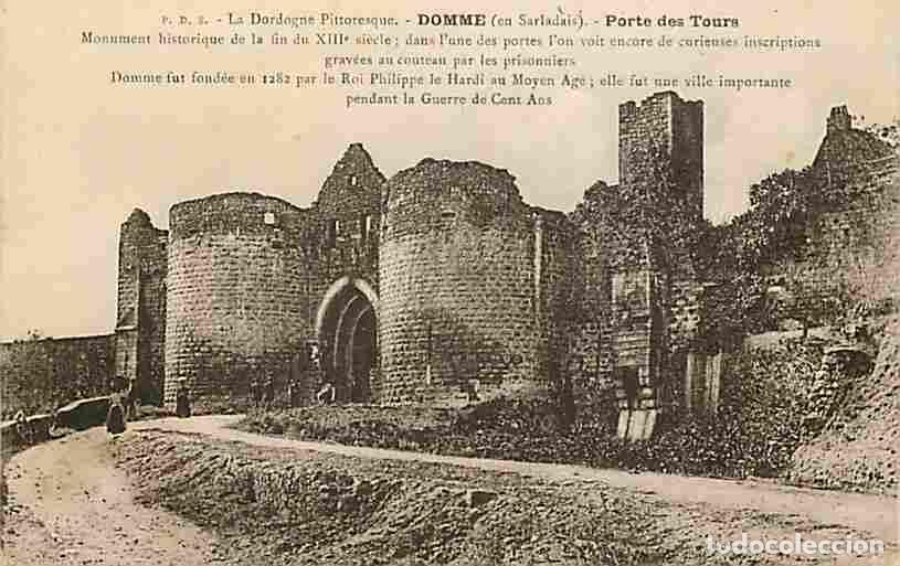 Postales: France - 24 - Domme - Porte des Tours - CPA - Voir Scans Recto-Verso