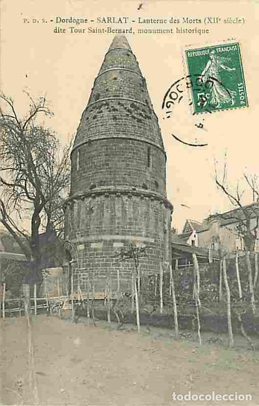 Postales: France - 24 - Sarlat - Lanterne des Morts dite Tour Saint-Bernard - Oblit&eacute;ration ronde de 1909 - CPA