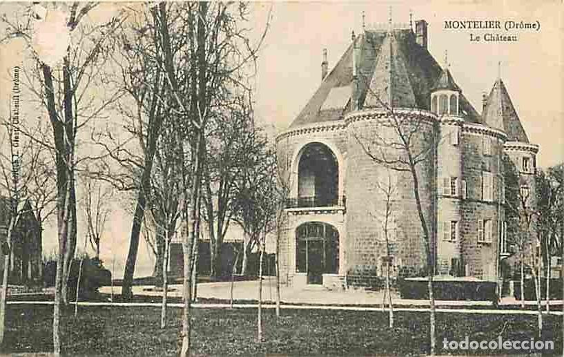 Postales: France - 26 - Montelier - Le Ch&acirc;teau - Oblit&eacute;ration ronde de 1931 - CPA - Voir Scans Recto-Verso