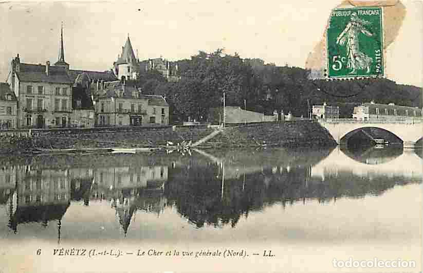 Postales: France - 37 - V&eacute;r&eacute;tz - Le Cher et la Vue G&eacute;n&eacute;rale - Correspondance - Oblit&eacute;ration ronde de 1913 - CP