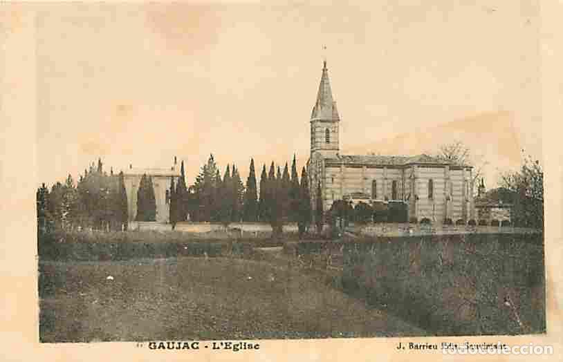 Cartoline: France - 30 - Gaujac - L'Eglise - CPA - Voir Scans Recto-Verso