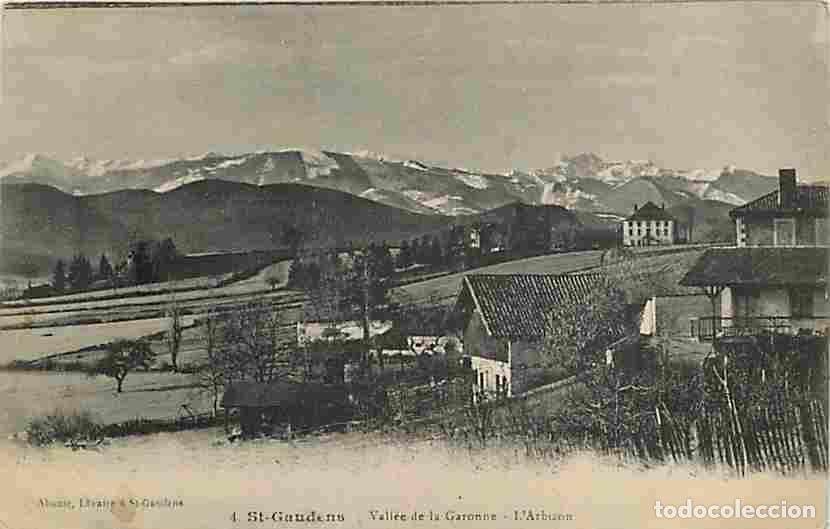 Postales: France - 31 - Saint Gaudens - Vall&eacute;e de la Garonne - L'Arbizon - Voyag&eacute;e en 1916 - CPA - Voir Scans