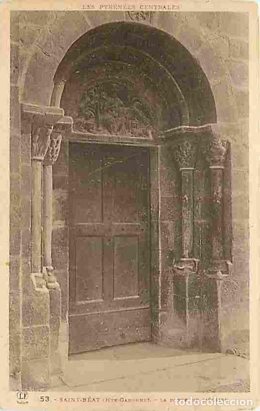 Postales: France - 31 - Saint B&eacute;at - La porte de l'Eglise - CPA - Voir Scans Recto-Verso