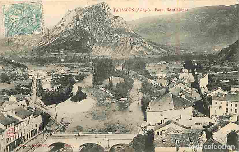 Postais: France - 09 - Tarascon - Pont - Ile et S&eacute;dour - CPA - Voir Scans Recto-Verso