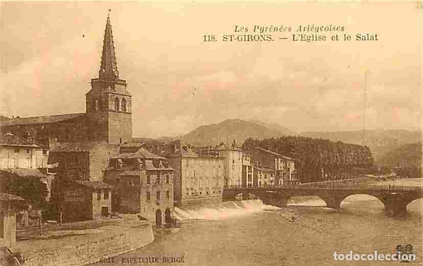 Cartoline: France - 09 - Saint Girons - L'Eglise et le Salat - CPA - Voir Scans Recto-Verso