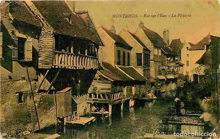 Cartoline: France - 45 - Montargis - Rue sur l'eau - La Pecherie - Anim&eacute;e - Oblit&eacute;ration ronde de 1914 - Etat p