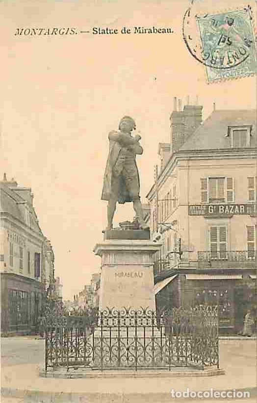 Cartoline: France - 45 - Montargis - La Statue de Mirabeau (par Gaudez) - Oblit&eacute;ration ronde de 1903 - CPA - Vo
