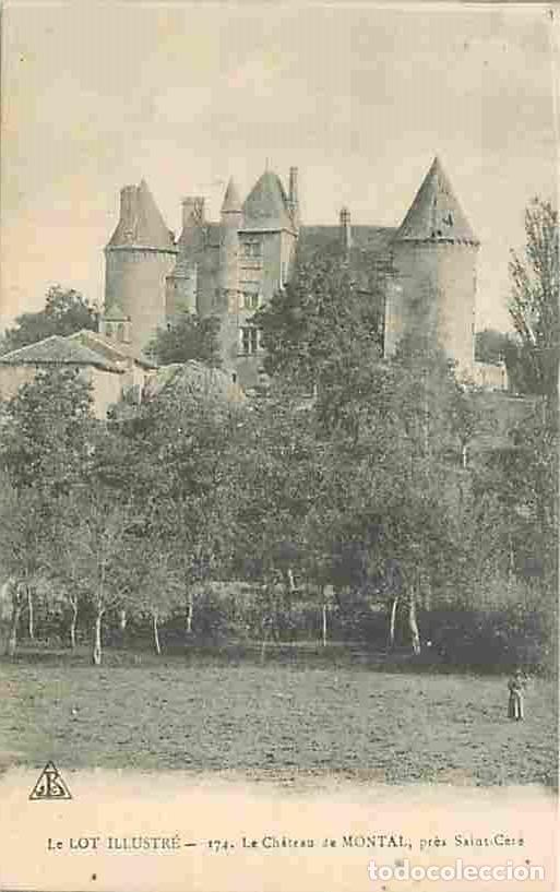 Postales: France - 46 - Saint Jean Lespinasse - Le Ch&acirc;teau de Montal - Anim&eacute;e - Carte Neuve - CPA - Voir Scans