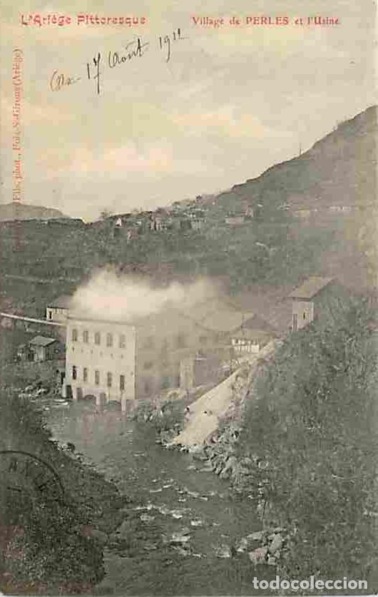 Postales: France - 09 - Perles - Le Village - L'Usine - Oblit&eacute;ration ronde de 1912 - CPA - Voir Scans Recto-Ve