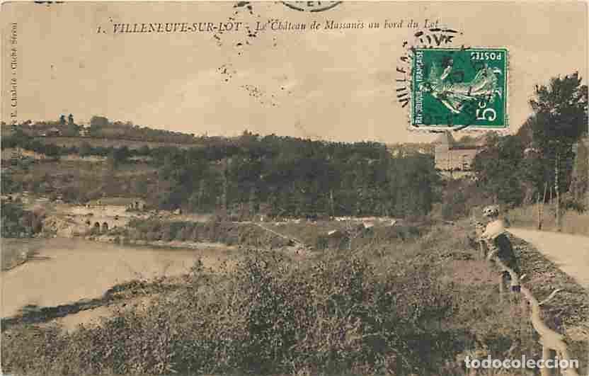 Postales: France - 47 - Villeneuve sur Lot - Le Ch&acirc;teau de Massan&egrave;s au bord du Lot - Anim&eacute;e - CPA - Voir Scans