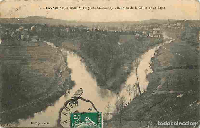 Postales: France - 47 - Lavardac et Barbaste - R&eacute;union de la G&eacute;lise et de Ba&iuml;se - Oblit&eacute;ration ronde de 1913 -