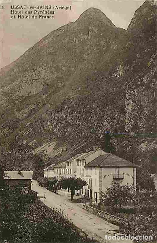 Postales: France - 09 - Ussat les Bains - H&ocirc;tel des Pyr&eacute;n&eacute;es et H&ocirc;tel de France - CPA - Voir Scans Recto-Verso