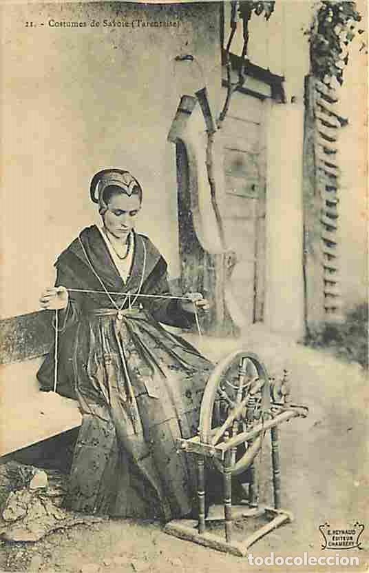 Postkarten: France - 73 - Savoie - Costumes de Savoie - Tarentaise - Fileuse - Carte Neuve - CPA - Voir Scans Re