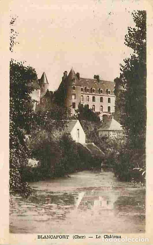 Postkarten: France - 18 - Blancafort - Le Ch&acirc;teau - Oblit&eacute;ration ronde de 1952 - CPA - Voir Scans Recto-Verso